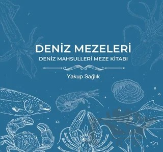 Deniz Mezeleri – Yakup Sağlık – Cinius Yayınları kitap kapağı