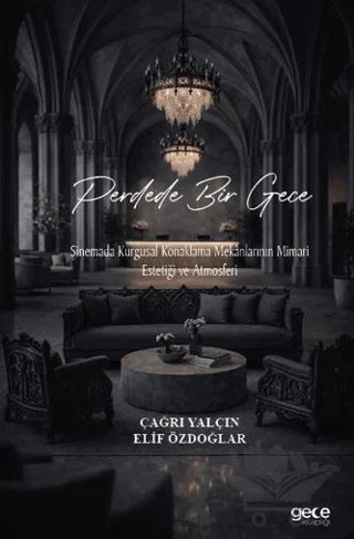 Perdede Bir Gece – Çağrı Yalçın, Elif Özdoğlar – Gece Kitaplığı kitap kapağı