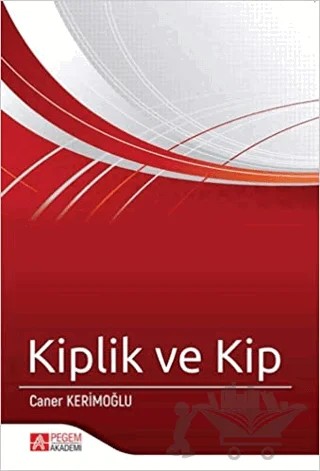 Kiplik ve Kip – Caner Kerimoğlu – Pegem Akademi Yayıncılık kitap kapağı