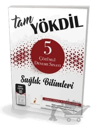Tam YÖKDİL Sağlık Bilimleri Çözümlü 5 Deneme Sınavı – Gürcan Günay, Mustafa Demir – Pelikan Tıp Teknik Yayıncılık kitap kapağı