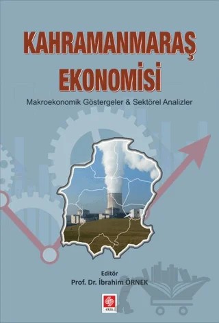 Kahramanmaraş Ekonomisi – İbrahim Örnek – Ekin Basım Yayın kitap kapağı