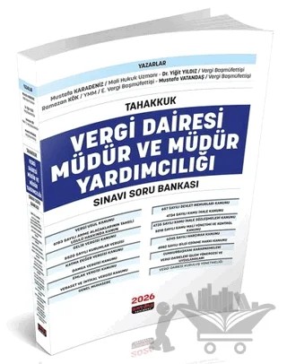 Tahakkuk Vergi Dairesi Müdür ve Müdür Yardımcılığı Sınavı Soru Bankası – Mustafa Karadeniz, Yiğit Yıldız, Ramazan Kök, Mustafa Vatandaş – Savaş Yayınevi kitap kapağı