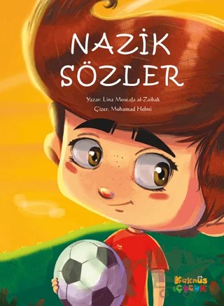 Nazik Sözler – Lina Mostafa al-Zaibak – Kaknüs Yayınları kitap kapağı