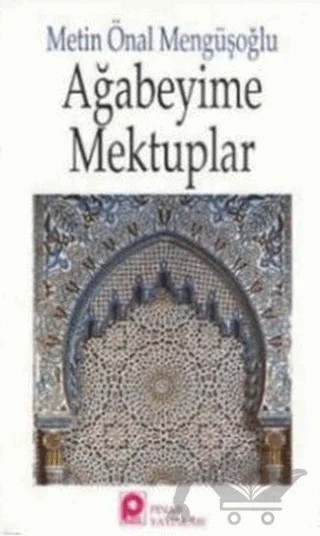 Ağabeyime Mektuplar – Metin Önal Mengüşoğlu – Pınar Yayınları kitap kapağı