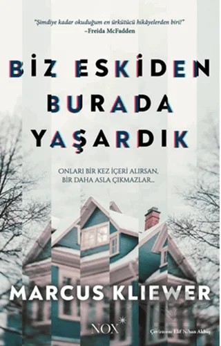 Biz Eskiden Burada Yaşardık – Marcus Kliewer – Nox Yayınları kitap kapağı