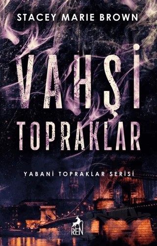 Vahşi Topraklar – Stacey Marie Brown – Ren Kitap kitap kapağı