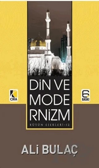 Din ve Modernizm – Ali Bulaç – Çıra Yayınları kitap kapağı