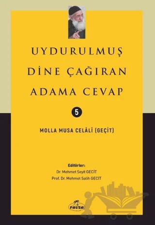 Uydurulmuş Dine Çağıran Adama Cevap – Molla Musa Celali – Ravza Yayınları kitap kapağı