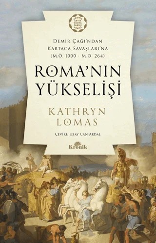 Roma’nın Yükselişi – Kathryn Lomas – Kronik Kitap kitap kapağı