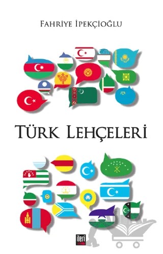 Türk Lehçeleri – Fahriye İpekçioğlu – İleri Yayınları kitap kapağı