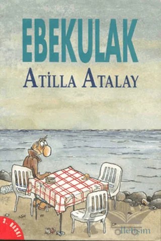 Ebekulak – Atilla Atalay – İletişim Yayınevi kitap kapağı