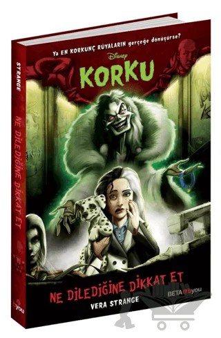 Disney Korku Ne Dilediğine Dikkat Et – Vera Strange – Beta Byou kitap kapağı