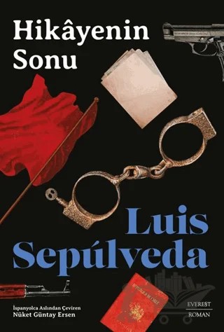 Hikâyenin Sonu – Luis Sepulveda – Everest Yayınları kitap kapağı