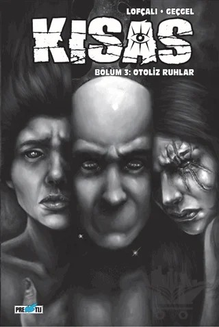 Kısas - Bölüm 3: Otoliz Ruhlar: Kapak D – Kamil Lofçalı – Presstij Kitap kitap kapağı