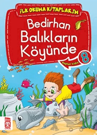 Bedirhan Balıkların Köyünde 8 – Reşhat Yıldız – Timaş Çocuk kitap kapağı