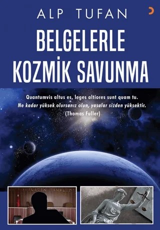 Belgelerle Kozmik Savunma – Alp Tufan – Cinius Yayınları kitap kapağı