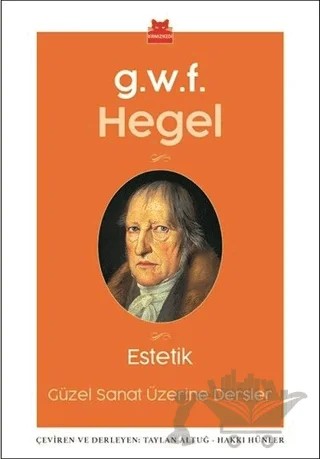 Estetik – Georg Wilhelm Friedrich Hegel – Kırmızı Kedi Yayınevi kitap kapağı