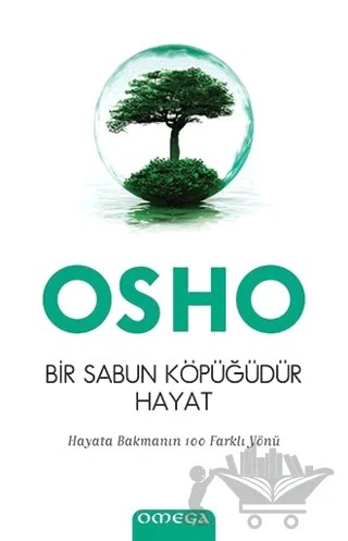 Bir Sabun Köpüğüdür Hayat – Osho (Bhagwan Shree Rajneesh) – Omega kitap kapağı