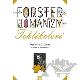 Forster’da Hümanizmin Tehlikeleri – Frederick C. Crews – Nota Bene Yayınları kitap kapağı