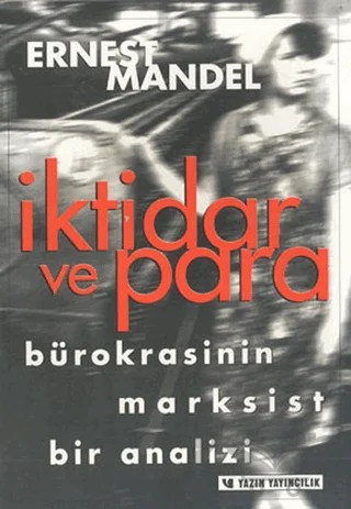 İktidar ve Para – Ernest Mandel – Yazın Yayıncılık kitap kapağı