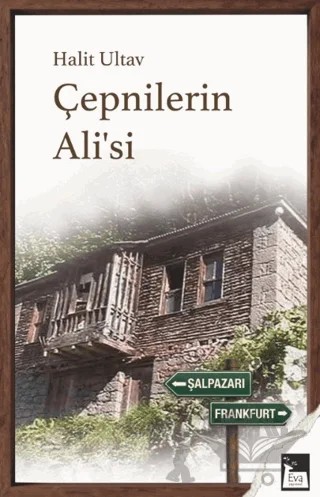 Çepnilerin Ali’si – Halit Ultav – Eva Yayınevi kitap kapağı