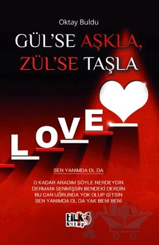 Gül'se Aşkla, Zül'se Taşla – Oktay Buldu – Tilki Kitap kitap kapağı