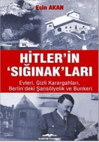 Hitler’in Sığınak’ları – Esin Akan – Kastaş Yayınları kitap kapağı