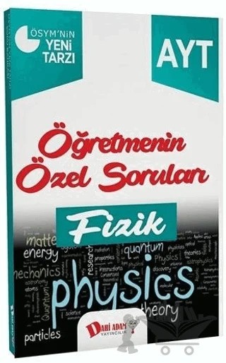 AYT Fizik 2. Fas. Öğretmenin Özel Soruları – Kolektif – Dahi Adam Yayıncılık kitap kapağı