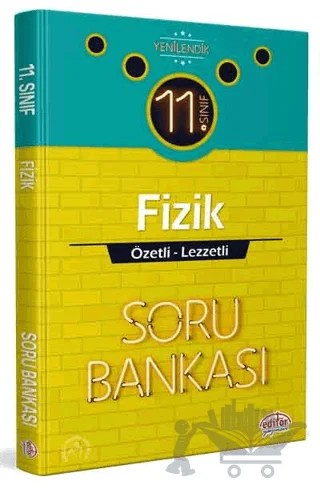 11. Sınıf Fizik Özetli Lezzetli Soru Bankası – Kolektif – Editör Yayınevi kitap kapağı