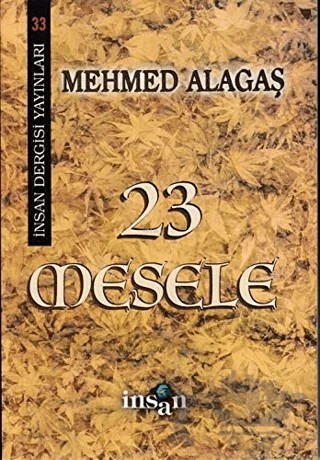 23 Mesele – Mehmed Alagaş – İnsan Dergisi Yayınları kitap kapağı