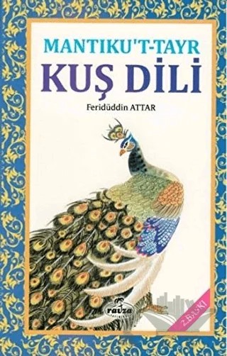 Mantıku’t-Tayr Kuş Dili – Feridüddin-i Attar – Ravza Yayınları kitap kapağı