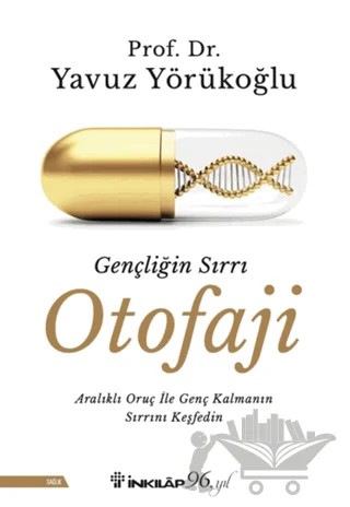 Gençliğin Sırrı Otofaji – Yavuz Yörükoğlu – İnkılap Kitabevi kitap kapağı