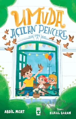 Umuda Açılan Pencere – Abdil Mert – Timaş Çocuk kitap kapağı