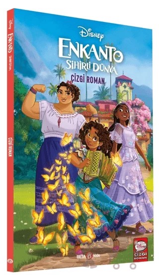 Disney Enkanto Sihirli Dünya – Kolektif – Beta Kids kitap kapağı
