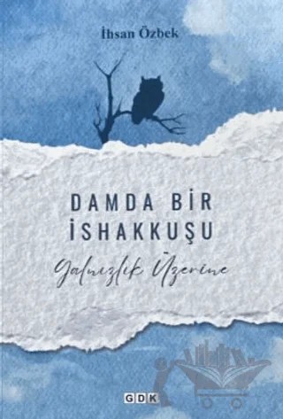 Damda Bir İshakkuşu – İhsan Özbek – GDK Yayınları kitap kapağı