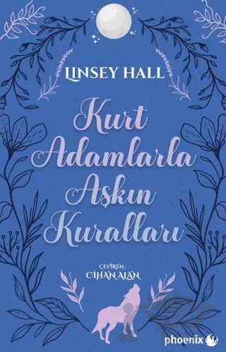 Kurt Adamlarla Aşkın Kuralları – Linsey Hall – Phoenix Yayınevi kitap kapağı