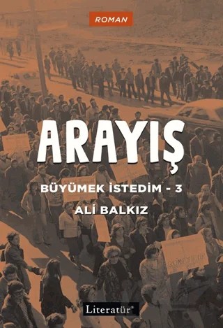 Arayış – Ali Balkız – Literatür Yayıncılık kitap kapağı