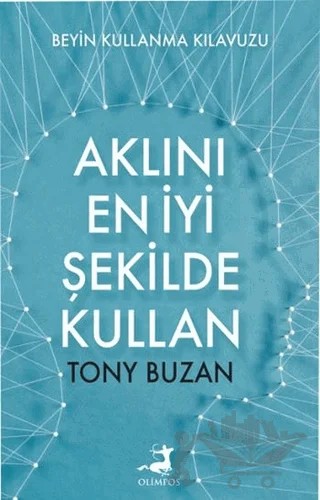 Aklını En İyi Şekilde Kullan – Tony Buzan – Olimpos Yayınları kitap kapağı