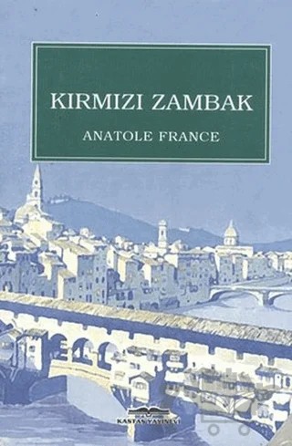 Kırmızı Zambak – Anatole France – Kastaş Yayınları kitap kapağı