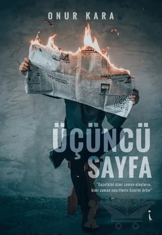 Üçüncü Sayfa – Onur Kara – İkinci Adam Yayınları kitap kapağı