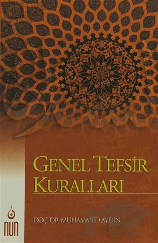 Genel Tefsir Kuralları – Muhammed Aydın – Nun Yayıncılık kitap kapağı