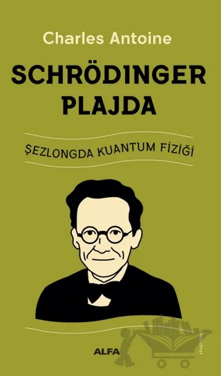 Schrödinger Plajda – Charles Antoine – Alfa Yayınları kitap kapağı