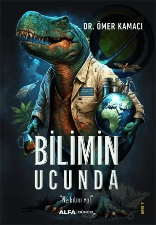 Bilimin Ucunda – Ömer Kamacı – Alfa Yayınları kitap kapağı