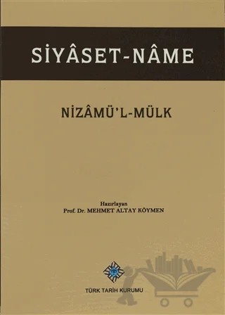 Siyaset - Name – Nizamü'l-Mülk – Türk Tarih Kurumu Yayınları kitap kapağı