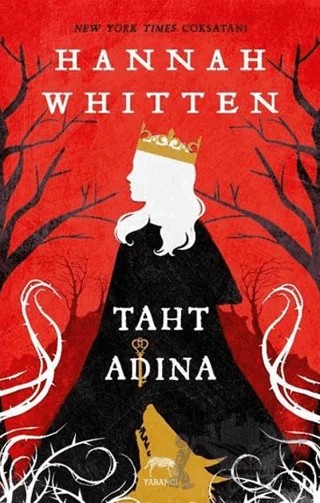 Taht Adına – Hannah Whitten – Yabancı Yayınları kitap kapağı