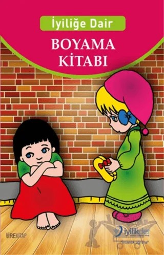 İyiliğe Dair Boyama Kitabı – Kolektif – Tire Kitap kitap kapağı