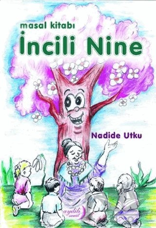 İncili Nine – Nadide Utku – Aydili Sanat Yayınları kitap kapağı
