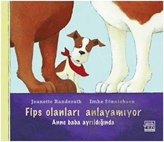 Fips Olanları Anlayamıyor – Jeanette Randerath – Gergedan Yayınları kitap kapağı