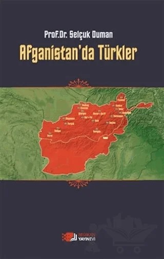 Afganistan'da Türkler – Selçuk Duman – Berikan Yayınevi kitap kapağı