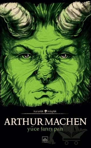 Yüce Tanrı Pan – Arthur Machen – İthaki Yayınları kitap kapağı